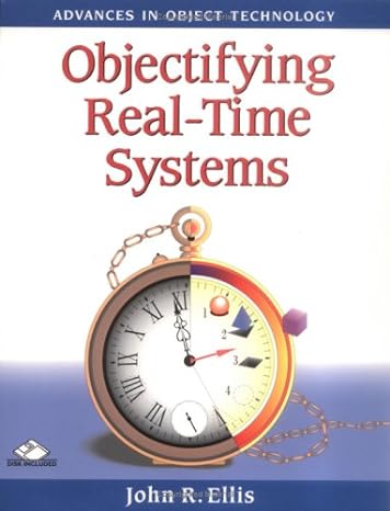 objectifying real time systems pap/dis edition john r. ellis 0131255509, 978-0131255500