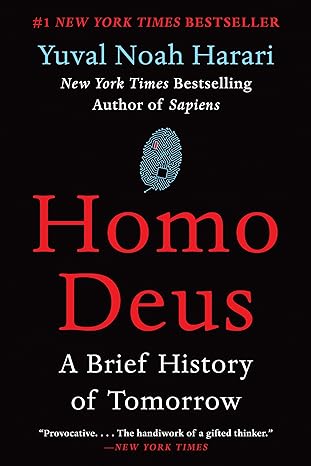 homo deus a brief history of tomorrow 1st edition yuval noah harari 0062464345, 978-0062464347