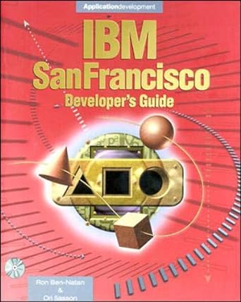 ibm san francisco developer s guide 1st edition ori sasson ,ron ben-natan 0071351779, 978-0071351775