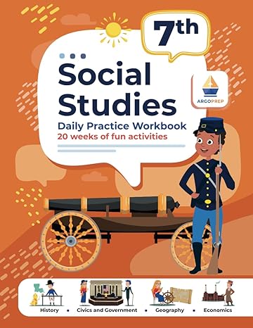7th grade social studies daily practice workbook 20 weeks of fun activities history government geography