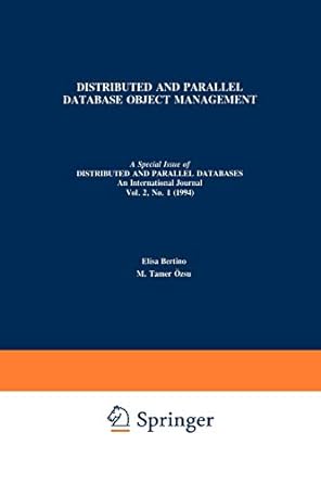 distributed and parallel database object management 1st edition elisa bertino ,tamer ozsu 1461361850,