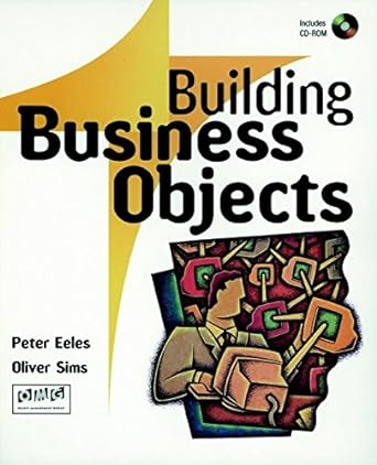 building business objects 1st edition peter eeles ,oliver sims 0471191760, 978-0471191766