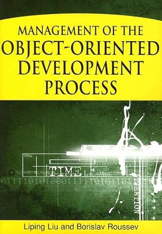 management of the object oriented development process 1st edition liping liu ,borislav roussev 1591406056,
