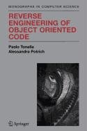 reverse engineering of object oriented code 1st edition paolo tonella ,alessandra potrich 0387516131,