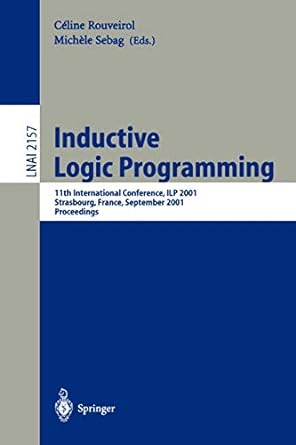 inductive logic programming 11th international conference ilp 2001 strasbourg france september 9 11 2001