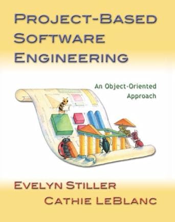 project based software engineering an object oriented approach 1st edition evelyn stiller ,cathie leblanc