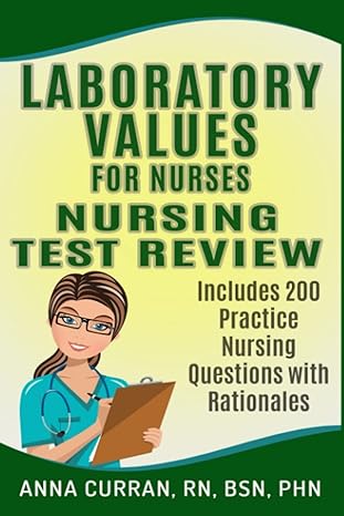 laboratory values for nurses nursing test review 100 bonus questions included master nursing school and nclex