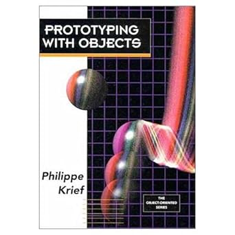 prototyping with objects 1st edition philippe krief 0130147133, 978-0130147134