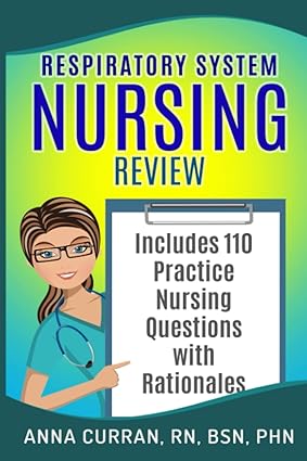 respiratory system nursing test review master nursing school and the nclex exam 110 practice test questions
