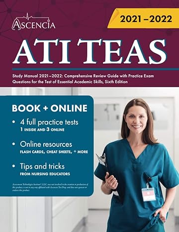 ati teas study manual 2021 2022 comprehensive review guide with practice exam questions for the test of