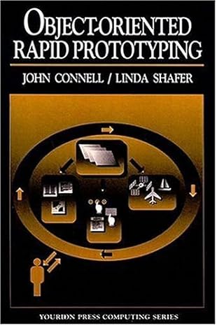object oriented rapid prototyping 1st edition john l. connell 0136296432, 978-0136296430