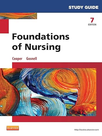 study guide for foundations of nursing 7th edition kim cooper 0323112234, 978-0323112239
