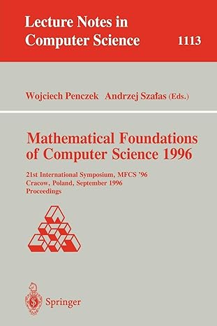 mathematical foundations of computer science 1996 21st international symposium mfcs 96 crakow poland