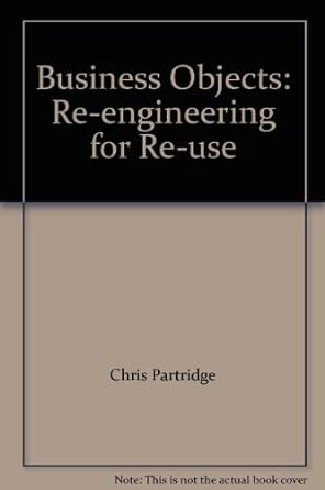 business objects re engineering for re use 2nd revised edition chris partridge 0955060303, 978-0955060304