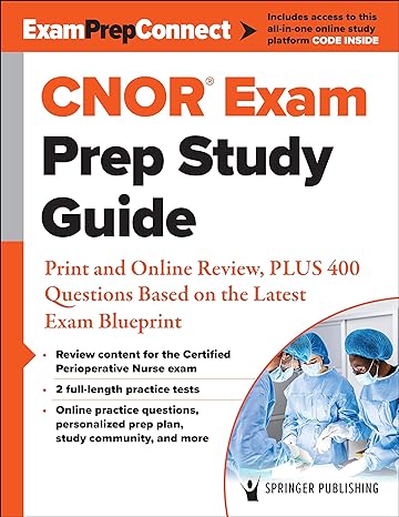 cnor exam prep study guide print and online review plus 400 questions based on the latest exam blueprint 1st