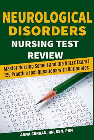 neurological disorders nursing test review master nursing school and the nclex exam 125 practice test