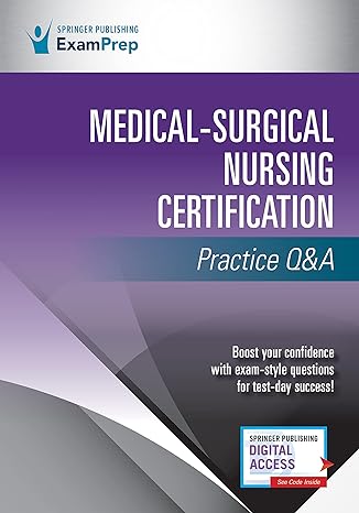 medical surgical nursing certification practice qanda 1st edition springer publishing company 0826146015,