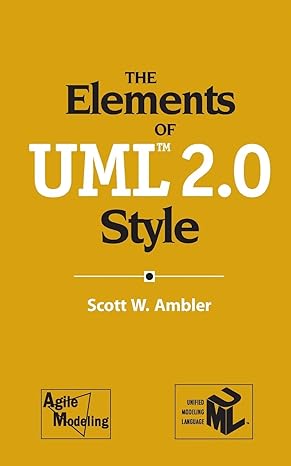 the elements of uml 2 0 style 1st edition scott w. ambler 0521616786, 978-0521616782