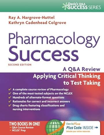 pharmacology success a qanda review applying critical thinking to test taking 2nd edition kathryn cadenhead