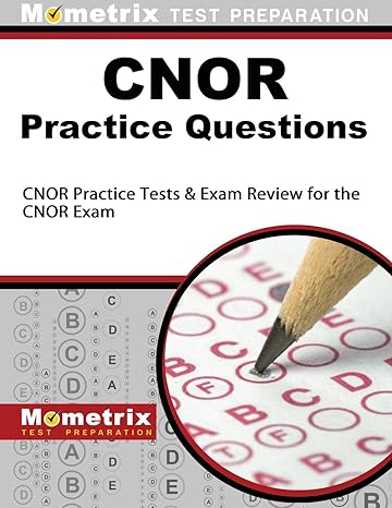 cnor exam practice questions cnor practice tests and review for the cnor exam 1st edition cnor exam secrets