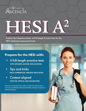 hesi a2 practice test questions book 4 full length practice tests for the hesi admission assessment exam 1st