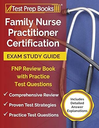 family nurse practitioner certification exam study guide fnp review book with practice test questions