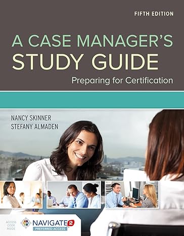a case manager s study guide preparing for certification preparing for certification 5th edition nancy e.