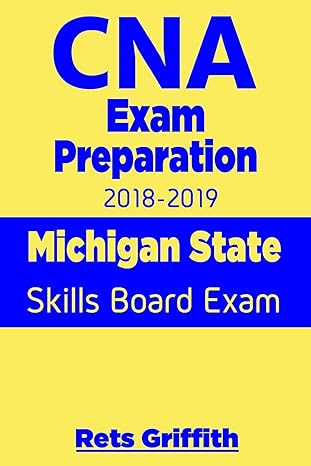 cna exam preparation 2018 2019 michigan state skills board exam cna state boards exam study guide 1st edition
