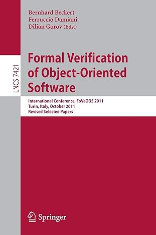 formal verification of object oriented software international conference foveoo 2011 turin italy october 5 7
