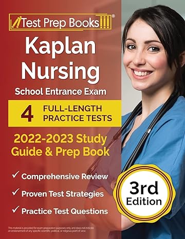 kaplan nursing school entrance exam 2022 2023 study guide 4 full length practice tests and prep book 1st