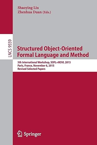 structured object oriented formal language and method 5th international workshop sofl+msvl 2015 paris france
