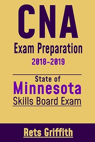 cna exam preparation 2018 2019 state of minnesota skills boardvexam cna study guide test review 1st edition