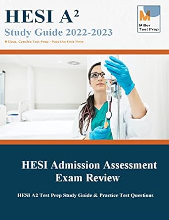 hesi admission assessment exam review hesi a2 test prep study guide and practice test questions 1st edition