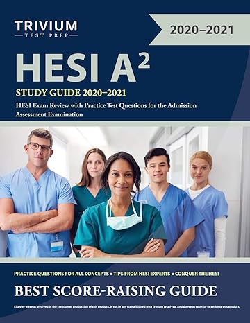 hesi a2 study guide 2020 2021 hesi exam review with practice test questions for the admission assessment