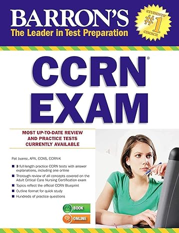 ccrn exam with online test 1st edition patricia juarez apn ccns 1438004583, 978-1438004587