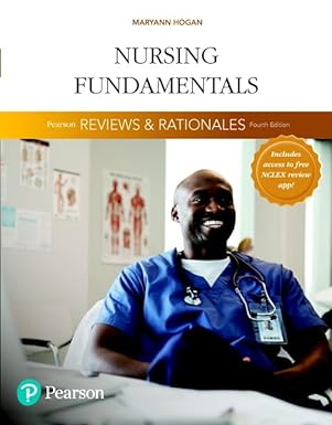 pearson reviews and rationales nursing fundamentals with nursing reviews and rationales 4th edition mary ann