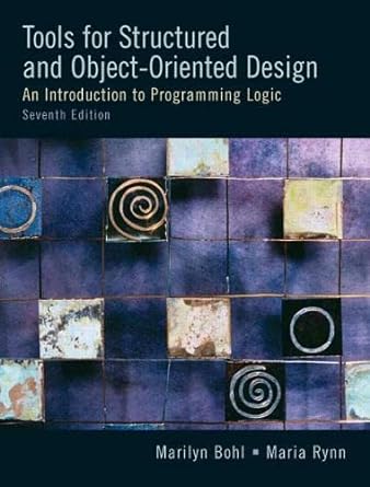 tools for structured and object oriented design an introduction to programming logic 7th edition marilyn bohl