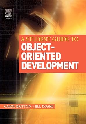 a student guide to object oriented development 1st edition carol britton ,jill doake 0750661232,