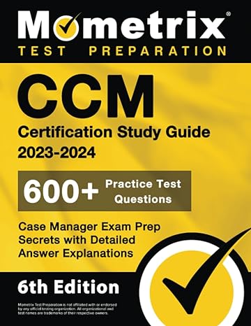 ccm certification study guide 2023 2024 600+ practice test questions case manager exam prep secrets with