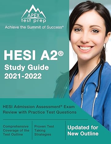 hesi a2 study guide 2021 2022 hesi admission assessment exam review with practice test questions updated for