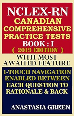 nclex rn canadian comprehensive practice tests 2019  book i 1st edition anastasia green b07d68fxbt
