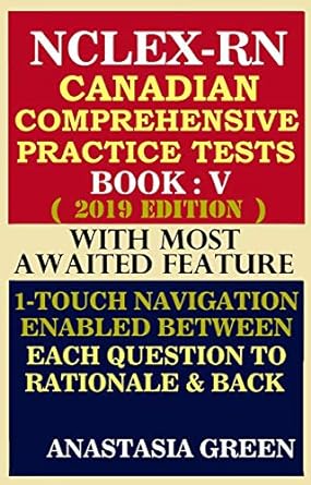 nclex rn canadian comprehensive practice tests 2019  book v 1st edition anastasia green b07d68vnn9