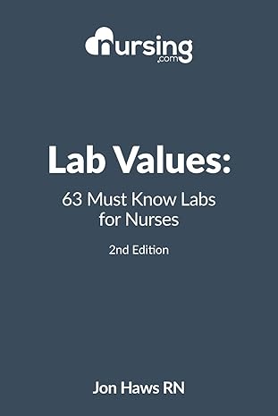 lab values 63 must know labs for nurses 1st edition jon haws, sandra haws 150770478x, 978-1507704783