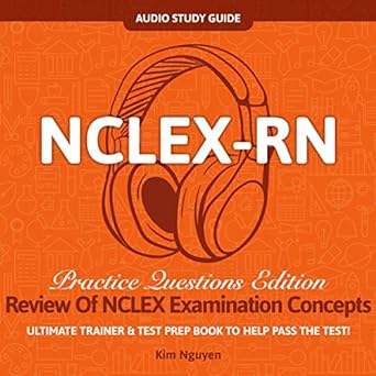 nclex rn audio study guide practice questions edition review of nclex examination concepts ultimate trainer