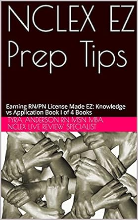 nclex ez prep tips earning rn/pn license made ez knowledge vs application book i of 4 books 1st edition tyra