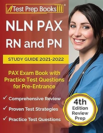 nln pax rn and pn study guide 2021 2022 pax exam book with practice test questions for pre entrance 1st