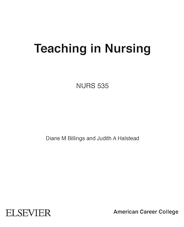 teaching in nursing a guide for faculty 4th edition diane m. billings ,judith a. halstead 1455705519,