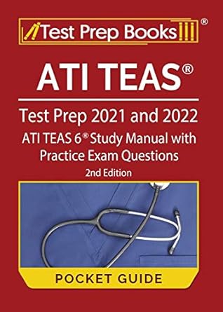 ati teas test prep 2021 and 2022 pocket guide ati teas 6 study manual with practice exam questions 1st