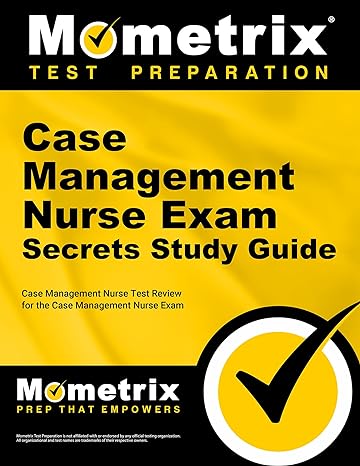 case management nurse exam secrets study guide case management nurse test review for the case management