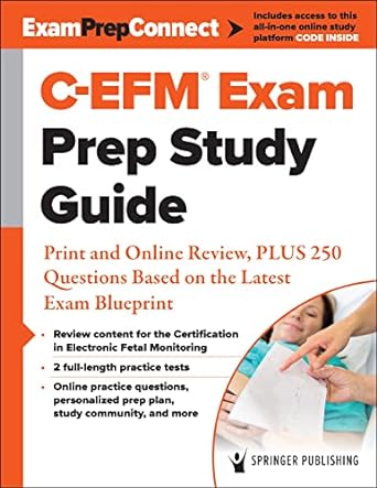 c efm exam prep study guide print and online review plus 250 questions based on the latest exam blueprint 1st